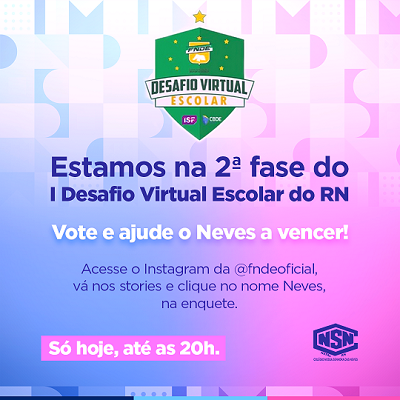 Neves participa do I Desafio Virtual Escolar do RN
